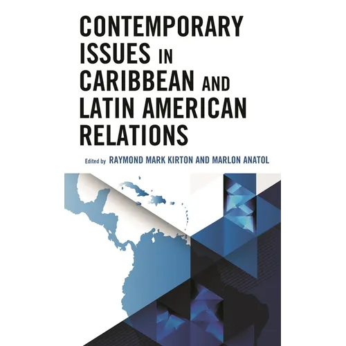 Contemporary Issues in Caribbean and Latin American Relations - Paperback