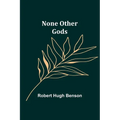 None Other Gods - Paperback