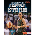 Inside the Seattle Storm - Library Binding