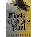 Ghosts of Engines Past - Paperback