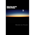 Dylan Rey and the Infinite Beings - Paperback