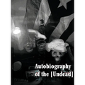 Autobiography of the [Undead] - Paperback