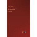 The Belton Estate: in large print - Hardcover