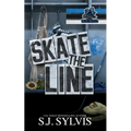 Skate the Line: A Single Dad Hockey Romance - Paperback
