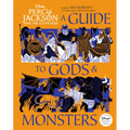 Percy Jackson and the Olympians: A Guide to Gods & Monsters - Hardcover