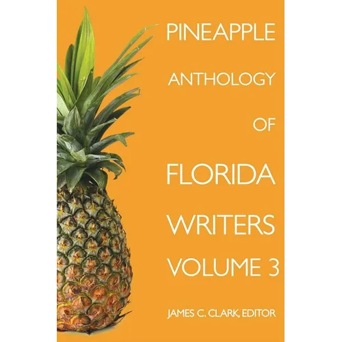 Pineapple Anthology of Florida Writers - Paperback