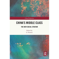 China's Middle Class: The New Social Stratum - Paperback