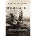 Remember Us: American Sacrifice, Dutch Freedom, and a Forever Promise Forged in World War II - Hardcover