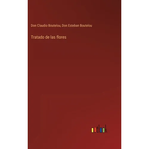 Tratado de las flores - Hardcover