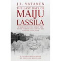 The Last Days of Maiju Lassila - Paperback