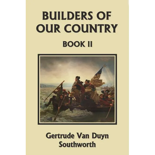 Builders of Our Country, Book II (Yesterday's Classics) - Paperback