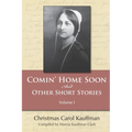Comin' Home Soon: And Other Short Stories - Paperback