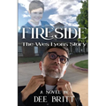 Fireside: The Wes Lyons Story - Paperback