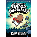 The Adventures of Super Diaper Baby: Color Edition (from the Creator of Dog Man) - Hardcover