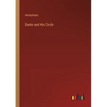 Dante and His Circle - Paperback