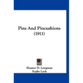 Pins And Pincushions (1911) - Paperback