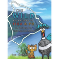 The Wild Adventures of Tiga & Po: An Unlikely Duo - Hardcover