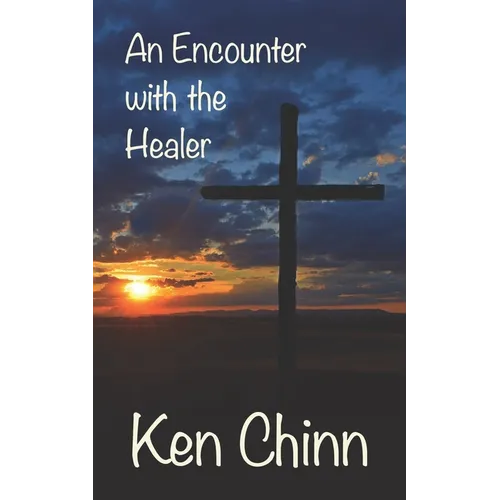 An Encounter with the Healer - Paperback
