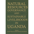 Natural Resources Governance and Sustainable Livelihoods in Uganda - Paperback