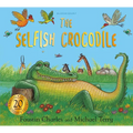 Selfish Crocodile Anniversary Edition - Paperback