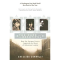 The Rare and the Beautiful: How the Garman Sisters Captured the Heart of Bohemian London - Paperback