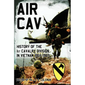 Air Cav: History of the 1st Cavalry Division in Vietnam 1965-1969 - Paperback