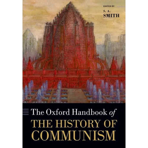 The Oxford Handbook of the History of Communism - Paperback
