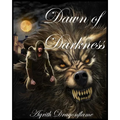 Chronicles of the Accursed, Volume 1: Dawn of Darkness - Paperback