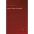 Floresta de rimas antiguas castellanas - Hardcover