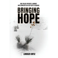 Bringing Hope: One Police Officer's Journey With Empathy on the Path to Service - Paperback