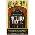 Matchbox Theatre: Thirty Short Entertainments - Paperback