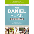 The Daniel Plan Journal: 40 Days to a Healthier Life - Paperback