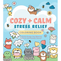 Cozy & Calm Stress Relief Coloring Book: A Gentle Escape Into Relaxing Patterns and Peaceful Scenes - Paperback