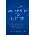 From Generosity to Justice: A New Gospel of Wealth - Hardcover