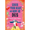 Cross Your Heart and Hope He Dies - Paperback