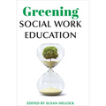 Greening Social Work Education - Hardcover