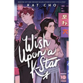 Wish Upon a K-Star - Hardcover