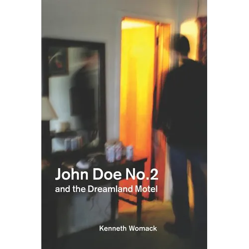 John Doe No. 2 and the Dreamland Motel - Paperback