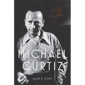 Michael Curtiz: A Life in Film - Hardcover
