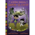 The Unlikely Aventuras of Ramón and El Cucuy (the Unlikely Aventuras of Ramón and El Cucuy Book #1): An Illustrated Chapter Book - Hardcover