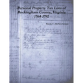 Personal Property Tax Lists of Buckingham County, Virginia 1764-1792 - Paperback