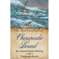 Chesapeake Bound: An Annapolis Novel - Paperback