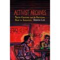 Activist Archives: Youth Culture and the Political Past in Indonesia - Hardcover