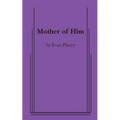Mother of Him - Paperback