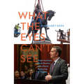 What the Eyes Can't See: Ralph Northam, Black Resolve, and a Racial Reckoning in Virginia - Hardcover