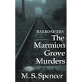 Railroad Ties: The Marmion Grove Murders - Paperback