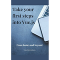 Take Your First Steps into Vue.JS - Paperback
