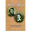 Dear Sarah: Letters Home from a Soldier of the Iron Brigade - Hardcover