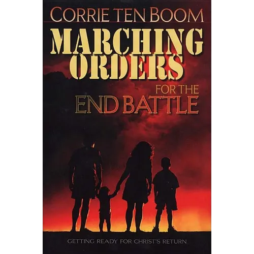 Marching Orders for the End Battle - Paperback