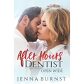 After Hours Dentist: Open Wide (Book 2) - Paperback